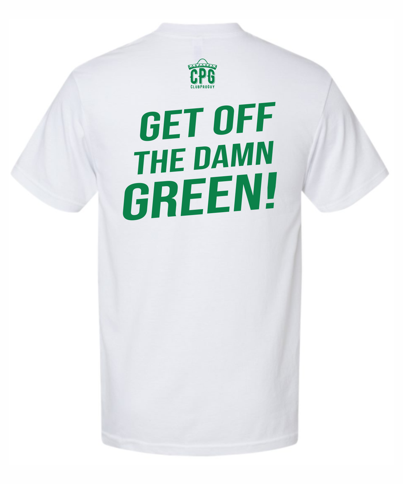 Get off the Damn Green Masters Edition